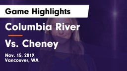 Columbia River  vs Vs. Cheney Game Highlights - Nov. 15, 2019
