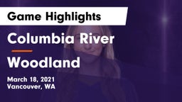 Columbia River  vs Woodland  Game Highlights - March 18, 2021