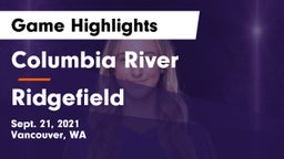 Columbia River  vs Ridgefield  Game Highlights - Sept. 21, 2021