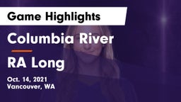Columbia River  vs RA Long  Game Highlights - Oct. 14, 2021