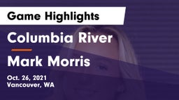 Columbia River  vs Mark Morris Game Highlights - Oct. 26, 2021