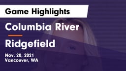 Columbia River  vs Ridgefield Game Highlights - Nov. 20, 2021