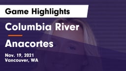 Columbia River  vs Anacortes Game Highlights - Nov. 19, 2021