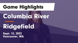 Columbia River  vs Ridgefield  Game Highlights - Sept. 13, 2022