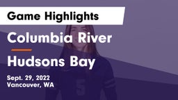 Columbia River  vs Hudsons Bay Game Highlights - Sept. 29, 2022