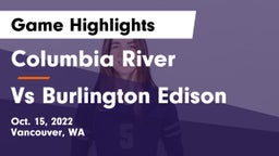 Columbia River  vs Vs Burlington Edison Game Highlights - Oct. 15, 2022