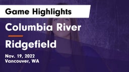 Columbia River  vs Ridgefield Game Highlights - Nov. 19, 2022