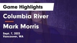 Columbia River  vs Mark Morris Game Highlights - Sept. 7, 2023