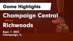 Champaign Central  vs Richwoods Game Highlights - Sept. 7, 2023