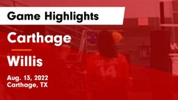 Carthage  vs Willis Game Highlights - Aug. 13, 2022