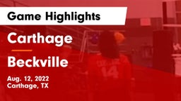 Carthage  vs Beckville Game Highlights - Aug. 12, 2022