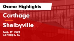 Carthage  vs Shelbyville  Game Highlights - Aug. 19, 2022