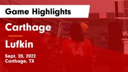 Carthage  vs Lufkin Game Highlights - Sept. 20, 2022