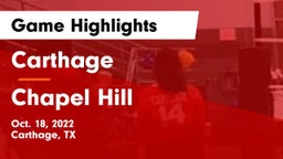 Carthage  vs Chapel Hill  Game Highlights - Oct. 18, 2022