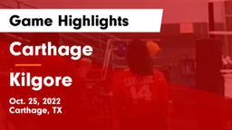 Carthage  vs Kilgore  Game Highlights - Oct. 25, 2022