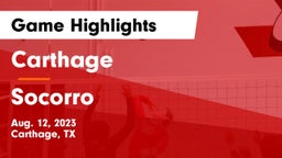 Carthage  vs Socorro Game Highlights - Aug. 12, 2023