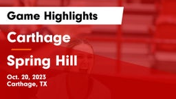 Carthage  vs Spring Hill  Game Highlights - Oct. 20, 2023