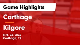 Carthage  vs Kilgore Game Highlights - Oct. 24, 2023