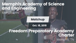 Matchup: Memphis Academy of S vs. Freedom Preparatory Academy Charter  2018