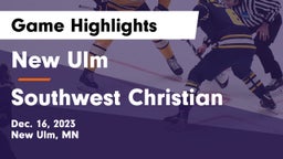 New Ulm  vs Southwest Christian  Game Highlights - Dec. 16, 2023
