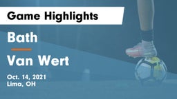 Bath  vs Van Wert  Game Highlights - Oct. 14, 2021