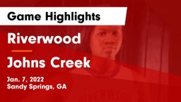 Riverwood  vs Johns Creek  Game Highlights - Jan. 7, 2022