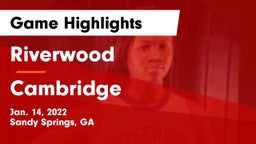 Riverwood  vs Cambridge  Game Highlights - Jan. 14, 2022