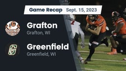 Recap: Grafton  vs. Greenfield  2023