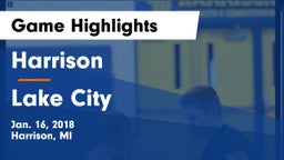 Harrison  vs Lake City Game Highlights - Jan. 16, 2018