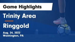 Trinity Area  vs Ringgold  Game Highlights - Aug. 24, 2022