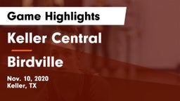 Keller Central  vs Birdville  Game Highlights - Nov. 10, 2020