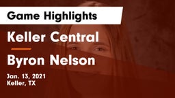 Keller Central  vs Byron Nelson  Game Highlights - Jan. 13, 2021