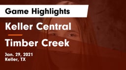Keller Central  vs Timber Creek  Game Highlights - Jan. 29, 2021