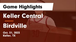 Keller Central  vs Birdville  Game Highlights - Oct. 31, 2023