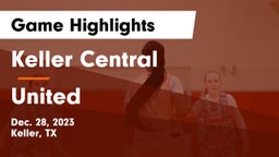 Keller Central  vs United  Game Highlights - Dec. 28, 2023