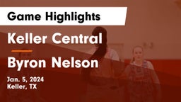 Keller Central  vs Byron Nelson  Game Highlights - Jan. 5, 2024