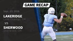 Recap: Lakeridge  vs. Sherwood  2016