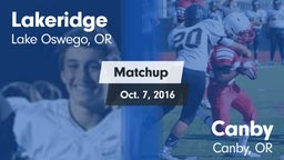 Matchup: Lakeridge High vs. Canby  2016