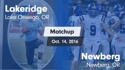 Matchup: Lakeridge High vs. Newberg  2016