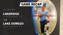 Recap: Lakeridge  vs. Lake Oswego  2016