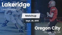 Matchup: Lakeridge High vs. Oregon City  2018