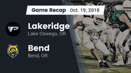 Recap: Lakeridge  vs. Bend  2018