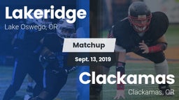 Matchup: Lakeridge High vs. Clackamas  2019
