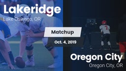 Matchup: Lakeridge High vs. Oregon City  2019