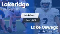 Matchup: Lakeridge High vs. Lake Oswego  2019