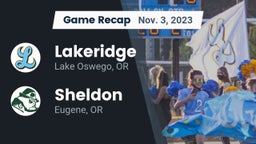 Recap: Lakeridge  vs. Sheldon  2023