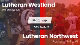 Matchup: Lutheran  vs. Lutheran Northwest  2018