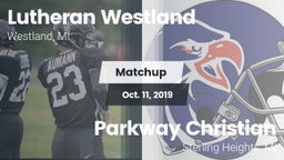 Matchup: Lutheran  vs. Parkway Christian  2019
