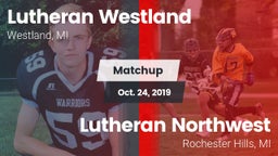 Matchup: Lutheran  vs. Lutheran Northwest  2019