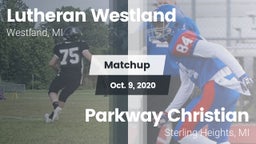 Matchup: Lutheran  vs. Parkway Christian  2020